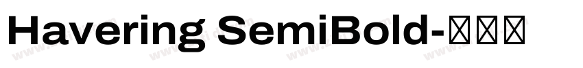 Havering SemiBold字体转换